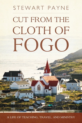 Flanker Press Ltd Cut from the Cloth of Fogo