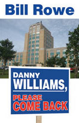 Flanker Press Danny Williams, Please Come Back