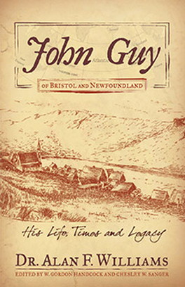 Flanker Press John Guy of Bristol and Newfoundland