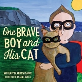 Flanker Press Ltd One Brave Boy and His Cat