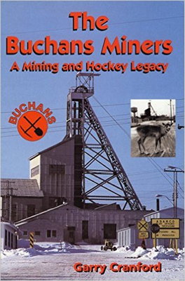 Flanker Press Ltd The Buchans Miners