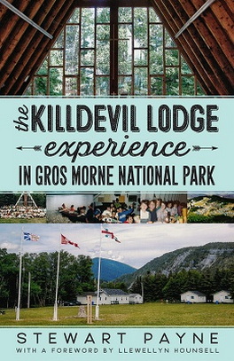 Flanker Press Ltd The Killdevil Lodge Experience in Gros Morne National Park