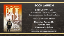 Book Launch - End of Watch: A Mountie's True Story of War, Kidnappings, and the Breaking Point.